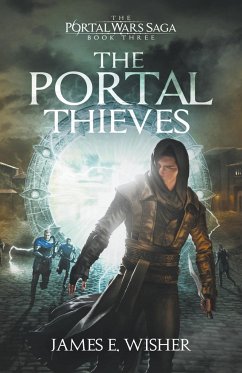 The Portal Thieves - Wisher, James E.