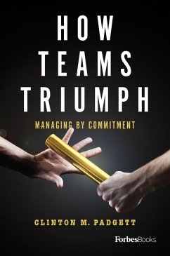 How Teams Triumph - Padgett, Clinton M