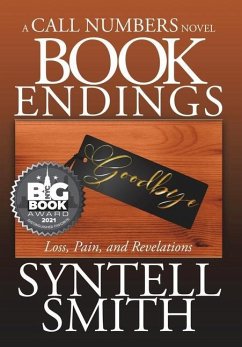 Book Endings - A Call Numbers novel: Loss, Pain, and Revelations - Smith, Syntell