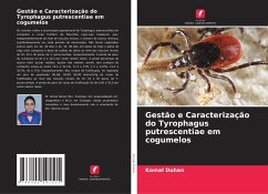 Gestão e Caracterização do Tyrophagus putrescentiae em cogumelos - Duhan, Komal