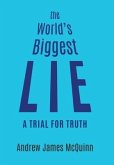 The World's Biggest Lie