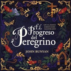 El Progreso del Peregrino - Bunyan, John