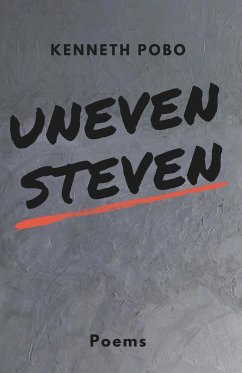 uneven steven - Pobo, Kenneth