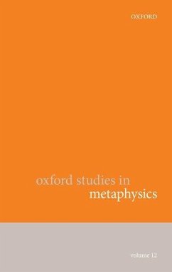 Oxford Studies in Metaphysics Volume 12