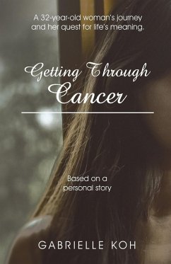 Getting Through Cancer - Koh, Gabrielle