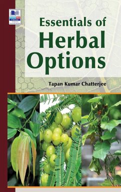 Essentials of Herbal Options - Chatterjee, Tapan Kumar