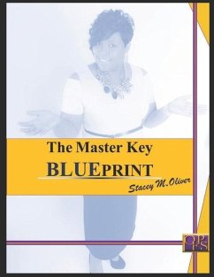 The Master Key BLUEPRINT - Oliver, Stacey M