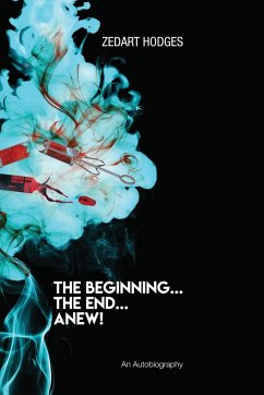 The Beginning... The End... Anew! - Hodges, Zedart