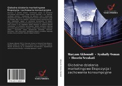 Globalne dzia¿ania marketingowe Ekspozycja i zachowania konsumpcyjne - Akhoundi, Maryam;Osman, Syuhaily;Nezakati, Hossein