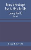 History of the Mongols from the 9th to the 19th century (Part II) The So-Called Tartars of Russia and Central Asia. Divison I.