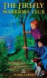 The Firefly Warriors Club - Bild 1