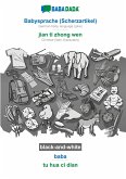 BABADADA black-and-white, Babysprache (Scherzartikel) - jian ti zhong wen, baba - tu hua ci dian