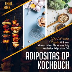 Adipositas OP Kochbuch - Emma Kuhn