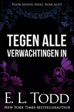 Cover Tegen alle verwachtingen in (Voor eeuwig, #8) (eBook, ePUB)