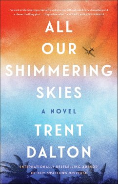 All Our Shimmering Skies (eBook, ePUB) - Dalton, Trent