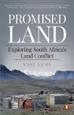 Promised Land: Exploring South Africa's Land Conflict (eBook, ePUB)