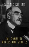 Rudyard Kipling : The Complete Novels and Stories (eBook, ePUB)