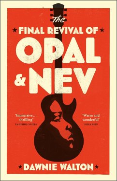 The Final Revival of Opal & Nev - Walton, Dawnie