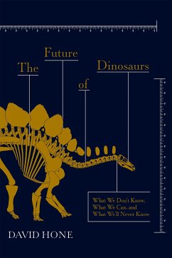The Future of Dinosaurs - Hone, David