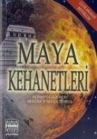 Maya Kehanetleri - Gilbert, Adrian; M. Cotterell, Maurice