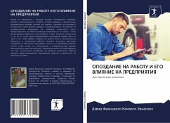 OPOZDANIE NA RABOTU I EGO VLIYaNIE NA PREDPRIYaTIYa - Kamargo Jernandes, Däwid Francisko