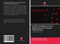 COVID-19 (SARS-CoV-2) e Bibliometria da Pesquisa Paquistanesa - Shah, Syed Aftab Hussain;Shaikh, Muhammad Akram