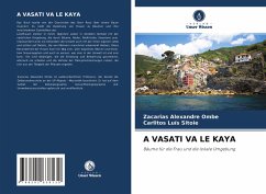 A VASATI VA LE KAYA - Ombe, Zacarias Alexandre;Sitoie, Carlitos Luís