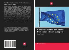 Condicionalidade dos direitos humanos da União Europeia - Özer, Derya