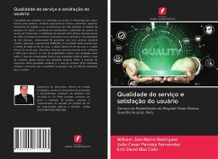 Qualidade do serviço e satisfação do usuário - Marín Rodríguez, William Joel;Pantoja Fernandez, Julio Cesar;Blas Celis, Erik David