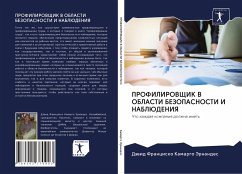 PROFILIROVShhIK V OBLASTI BEZOPASNOSTI I NABLJuDENIYa - Kamargo Jernandes, Däwid Francisko