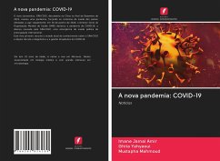 A nova pandemia: COVID-19 - Jamai Amir, Imane;Yahyaoui, Ghita;Mahmoud, Mustapha