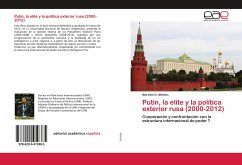Putin, la elite y la política exterior rusa (2000-2012) - Montes, Marcelo O.