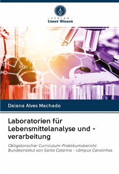 Laboratorien für Lebensmittelanalyse und -verarbeitung - Alves Machado, Daiana