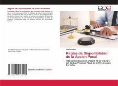 Reglas de Disponibilidad de la Accion Penal - González, Noe