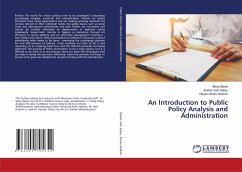 An Introduction to Public Policy Analysis and Administration