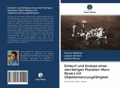Entwurf und Analyse eines vierrädrigen Planeten-Mars-Rovers mit Objekterkennungsfähigkeit - Mahbub, Farhan;Ahmed, Jubaer;Shuvo, Shafiul