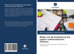 Rätsel und die Entwicklung des logisch-mathematischen Denkens - Cuevas Palacios, Alfonso Guadalupe