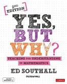Yes, but why? Teaching for understanding in mathematics (eBook, ePUB)