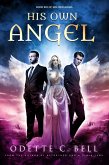 His Own Angel Book Six (eBook, ePUB)