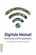 Digitale Heimat (eBook, ePUB) - Bild 1