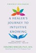 A Healer's Journey to Intuitive Knowing... - Bild 1