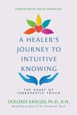 A Healer's Journey to Intuitive Knowing (eBook, ePUB)