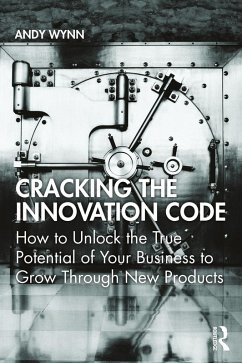 Cracking the Innovation Code (eBook, PDF) - Wynn, Andy