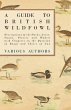A Guide to British Wildfowl -... - Bild 1