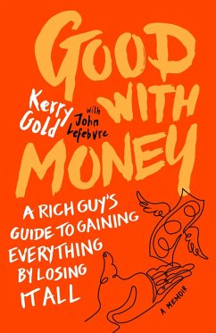 Good with Money (eBook, ePUB) - Gold, Kerry