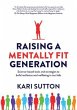 Raising a Mentally Fit Generation... - Bild 1