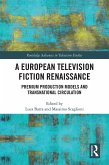 A European Television Fiction Renaissance (eBook, PDF)