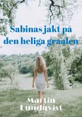 Sabinas jakt på den heliga graalen (Sabina räddar framtiden, #1) (eBook, ePUB)