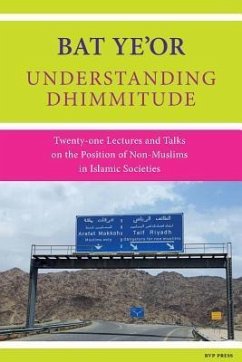 Understanding Dhimmitude - Ye'Or, Bat