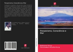 Panpsicismo, Consciência e Éter - Kurup, Ravikumar;Achutha Kurup, Parameswara